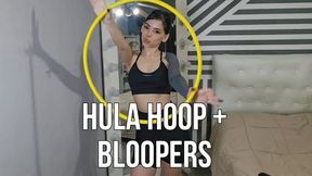 hula hoop + bloopers