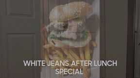 WHITE JEANS AFTER LUNCH SPECIAL