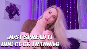 Just Spread It- BBC Cuck Training