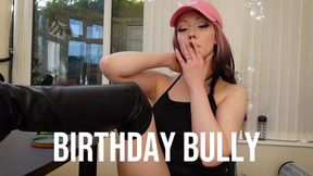 Birthday Bully - Evie Rees