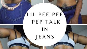 Lil Pee Pee Pep Talk In Jeans