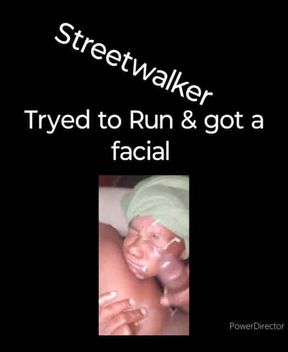 7/11. BLACK STREETWALKER