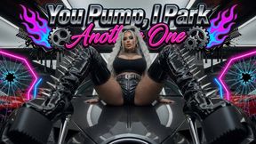 You Pump, I Park Another One