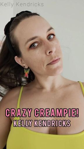 Crazy Creampie