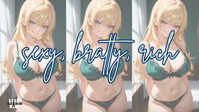 SEXY BRATTY RICH