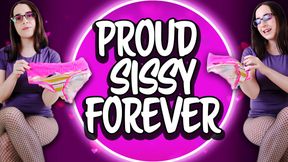 Proud Sissy Forever