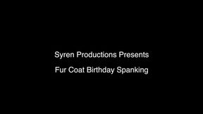 Fur Coat Birthday Spanking