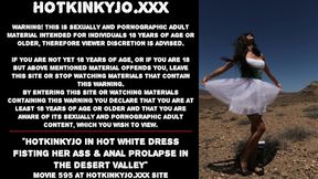 Hotkinkyjo's Desert Anal Fisting & Prolapse