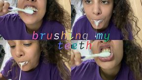 BRUSHING MY TEETH