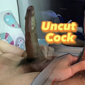 Young man with HUGE UNCUT COCK talks dirty and touches himself