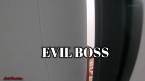 EVIL BOSS