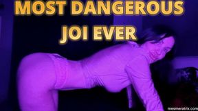 MOST DANGEROUS JOI EVER