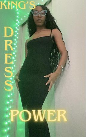 King’s Dress Power