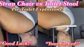 Strap Chair vs Toilet Stool