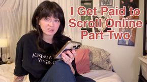 I Get Paid to Scroll Online Part 2