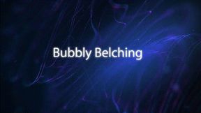 Bubbly Belching *mp4*