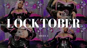 Locktober 2025 Week Three