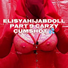 ElisyaHijabdoll Part 9 Carzy Cumshot