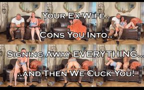 Greedy Whore Ex-wife Takes You for Everything and Then Cucks You