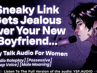 trying to end things with your toxic sneaky link - Audio Roleplay