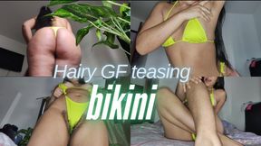 Hairy GF tease in a bikini