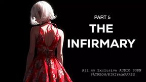 Audio sex story - The infirmary - Part 5