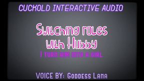 Cuckold Interactive Audio I Turn Him Into a Girl