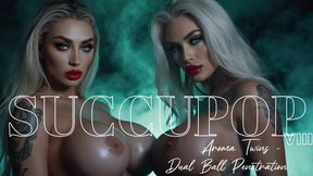 SUCCUPOP 8: Aroma T w i n s - Dual Ball Penetration