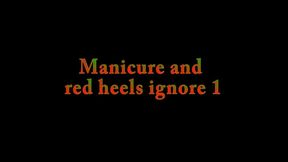 Manicure and red heels ignore 1