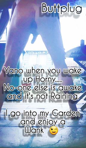Garden Nudity and Masturbation with a Buttplug in Me