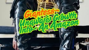 Femdom Unaware Growth Into An Amazon