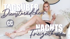 *CC* Tagsüber Dienstmädchen - Nachts Freizeithure!