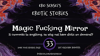 Magic Fucking Mirror (Erotic Audio for Women) [ESES33]