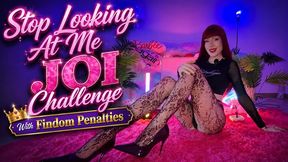 Stop Looking At Me JOI Challenge With Findom Penalties 720p