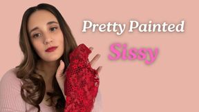 Pretty Painted Sissy