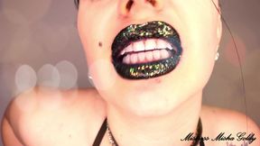 My magic lips have a power over you