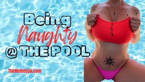 Being Naughty by the pool