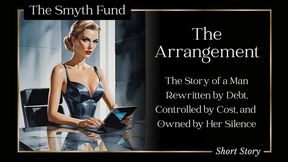 The Arrangement: The Story of a Man Rewritten by Debt, Controlled by Cost, and Owned by Her Silence { FinDom Short Story }