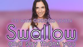 Swallow and say thank you CEI with Goddess Vivien