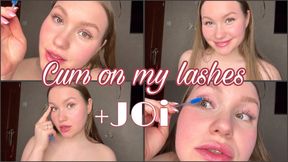 cum on my eyelashes +JOI part 2