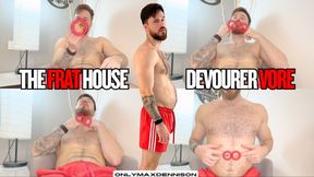 THE FRAT HOUSE DEVOURER VORE