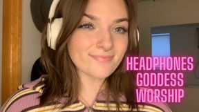 Headphones Goddess Worship - Headphone Fetish Verbal Humiliation