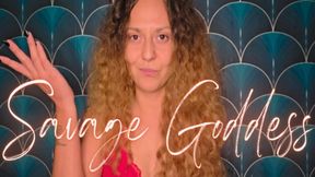 Savage Goddess knows your ugly truth.