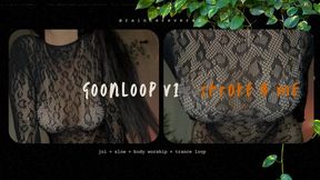 GOONLOOP V 1 - STROKE 4 ME