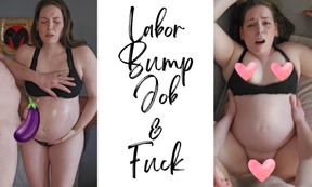 Labor Bump Job & Fuck