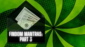 Findom Mantras 3