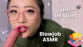 Hot Asian Librarian Swallows Cum to Keep You Quiet -ASMR BJ