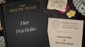 Her Portfolio - Devoted Men & The Debt Spiral by Ms Smyth of The Smyth Fund { FinDom Story }
