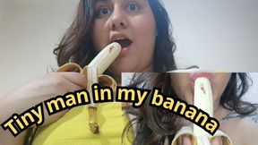 Giantess Debora Tiny Man (in her banana)