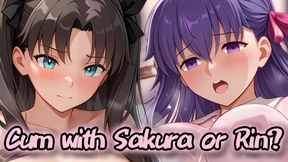 Sakura or Rin: who has better pussy for your cock? (Sex JOI)
